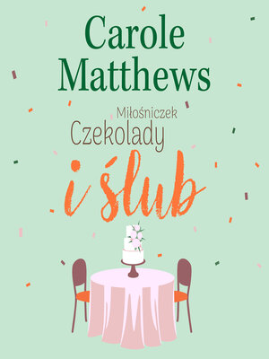cover image of Miłośniczki Czekolady i ślub